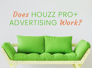Insight Into Houzz Pro Advertising Small